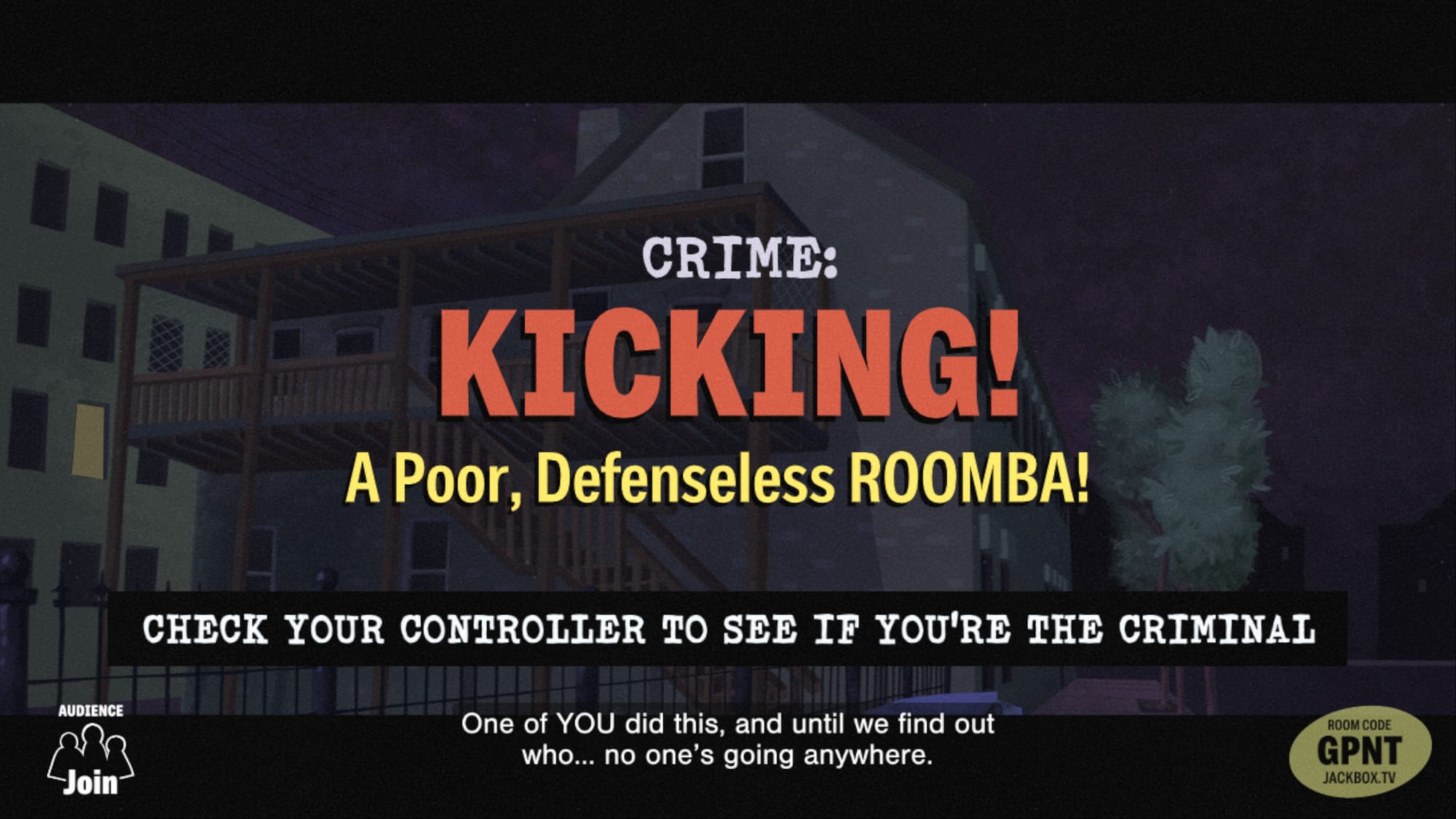 Text on screen says "Crime: Kicking! A Poor Defenseless ROOMBA! Check your controller to see if you're the criminal"